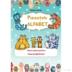 Pisicutele Alfabet. Texte suport pentru clasa pregatitoare - Natasa Galche