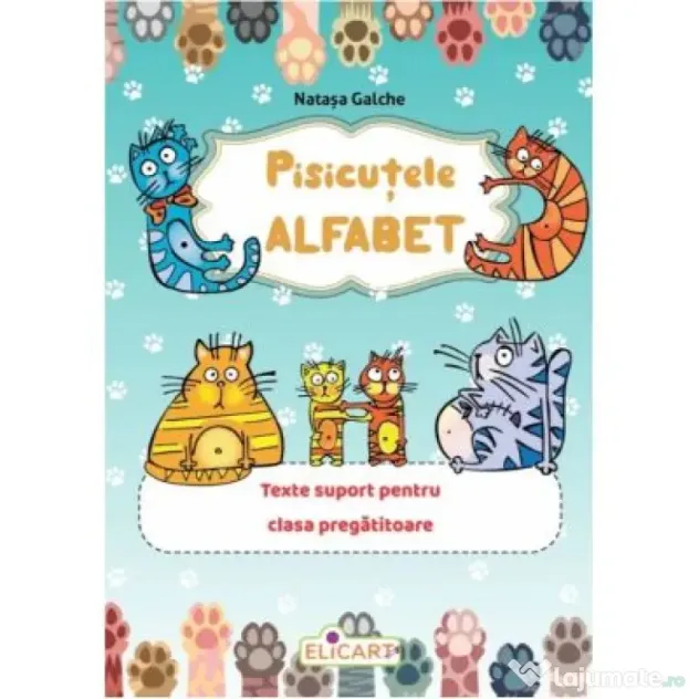 Pisicutele Alfabet. Texte suport pentru clasa pregatitoare - Natasa Galche