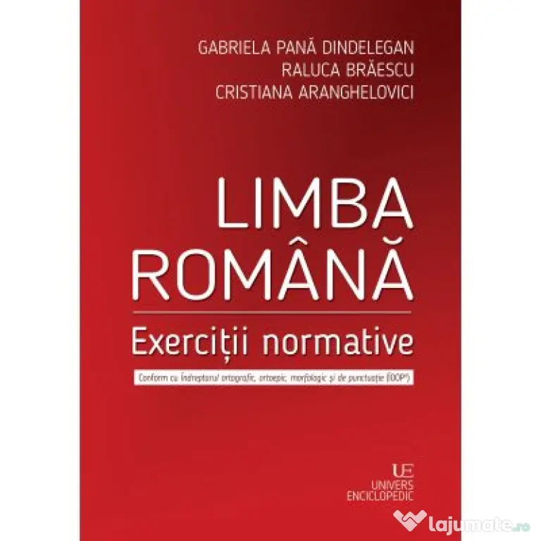 Limba romana. Exercitii normative - Gabriela Pana Dindelegan