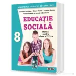 Manual de Educatie Sociala pentru clasa a 8-a - Andreea Ciocalteu