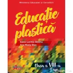 Manual de Educatie plastica, pentru clasa a 8-a - Ioana-Lavinia Streinu