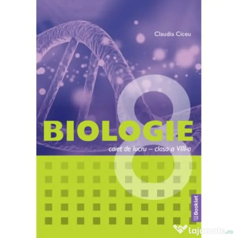 Biologie caiet de lucru pentru clasa a 8-a - Claudia Ciceu