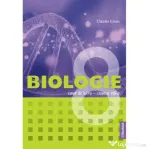 Biologie caiet de lucru pentru clasa a 8-a - Claudia Ciceu