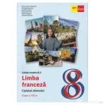 Limba franceza. Caietul elevului L2. Clasa a 8-a - Dan Dumitru Moldovan