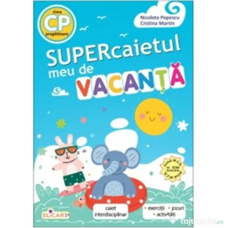 Supercaietul meu de vacanta pentru clasa pregatitoare. Caiet interdisciplinar editie 2026 - Nicoleta Popescu