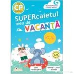 Supercaietul meu de vacanta pentru clasa pregatitoare. Caiet interdisciplinar editie 2026 - Nicoleta Popescu