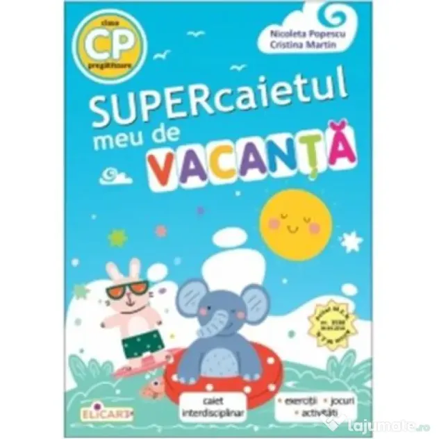 Supercaietul meu de vacanta pentru clasa pregatitoare. Caiet interdisciplinar editie 2026 - Nicoleta Popescu