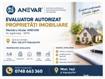 Expert evaluator imobiliar autorizat ANEVAR - Mun. Iași