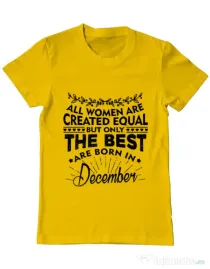 Tricou ADLER barbat The best women are born in December Galben