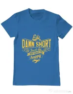 Tricou ADLER barbat Life is so damn short Albastru azuriu