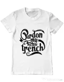 Tricou ADLER barbat Pardon my fucking french Alb