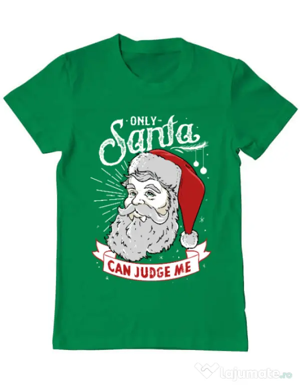 Tricou ADLER barbat Only santa can judge me Verde mediu