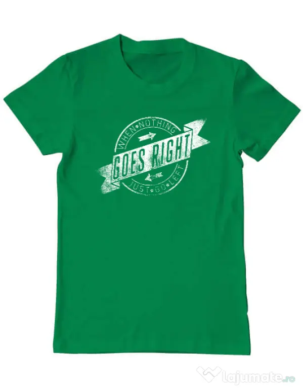 Tricou ADLER barbat When nothing goes right Verde mediu
