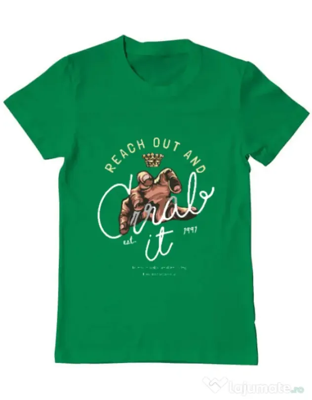 Tricou personalizat barbat Reach out and grab Verde mediu