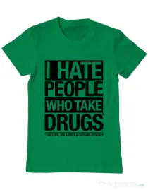 Tricou ADLER barbat I hate people who take drugs Verde mediu
