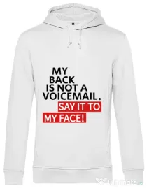 Hoodie barbat cu gluga Say it to my face Alb