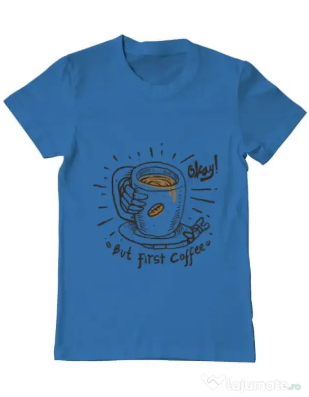 Tricou ADLER barbat Okay! But first coffee Albastru azuriu