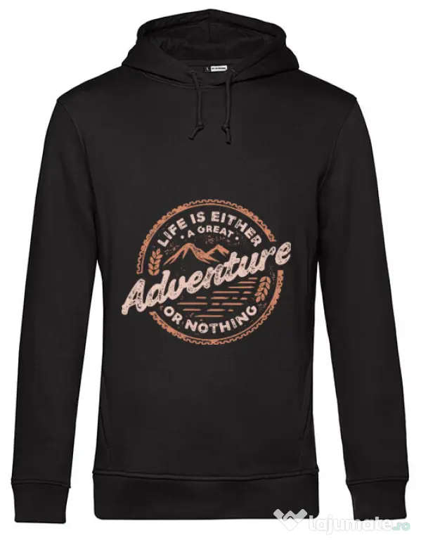 Hoodie barbat cu gluga Adventure or nothing Negru