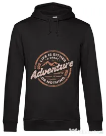 Hoodie barbat cu gluga Adventure or nothing Negru