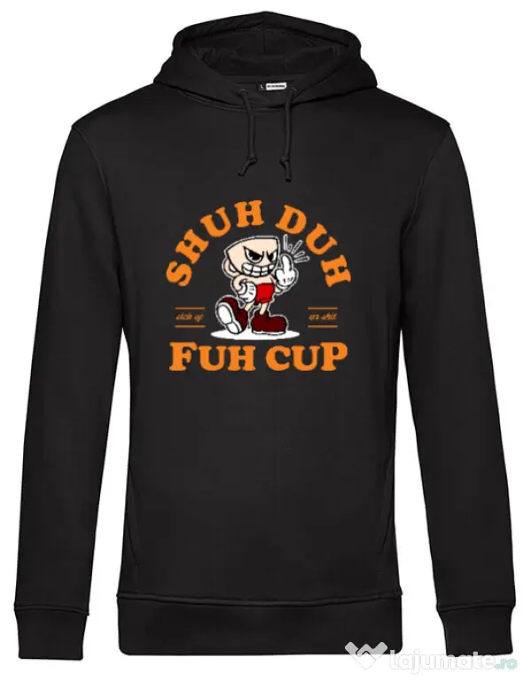 Hoodie barbat cu gluga Shut the fuh cup Negru