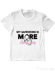 Tricou ADLER copil My safeword is more Alb
