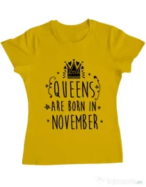 Tricou ADLER dama Queens are born in November Galben
