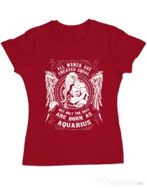 Tricou ADLER dama The best women are born as Aquarius Rosu