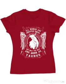 Tricou ADLER dama The best women are born as Taurus Rosu