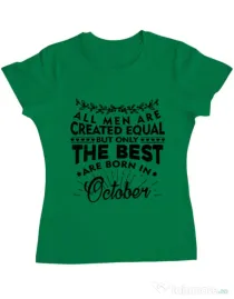Tricou ADLER dama The best men are born in October Verde mediu