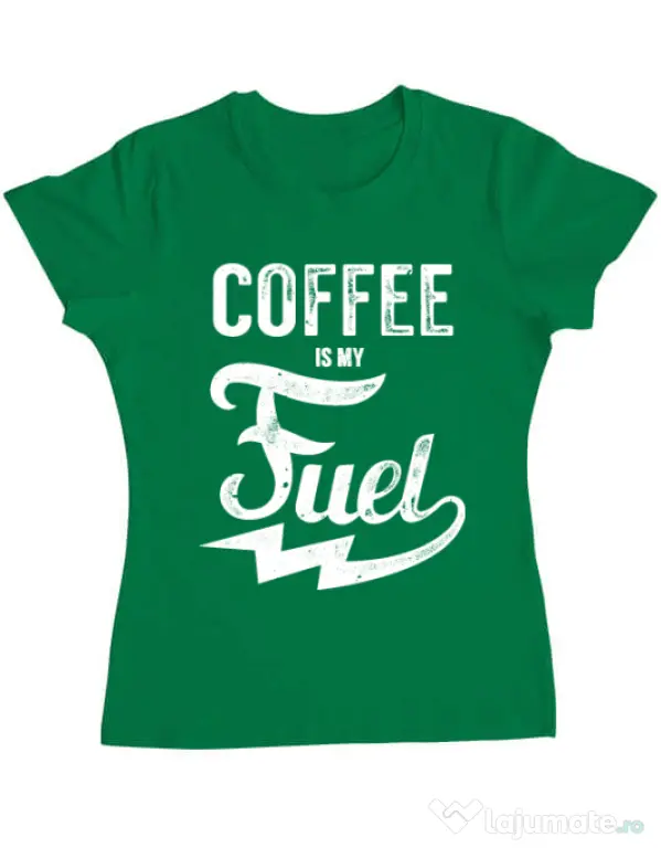 Tricou ADLER dama Coffee is my fuel Verde mediu