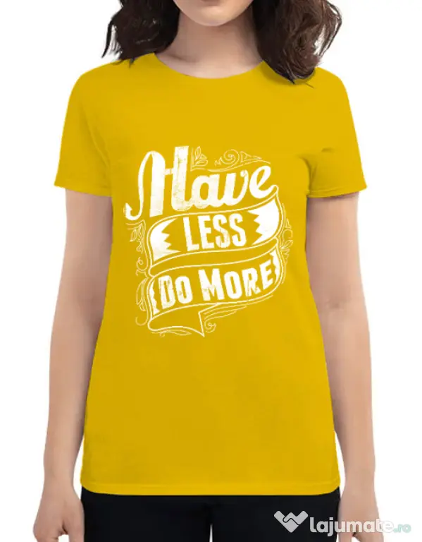 Tricou ADLER dama Have less do more Galben