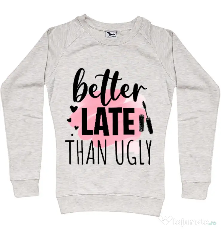 Bluza ADLER dama Better late than ugly Migdala melanj