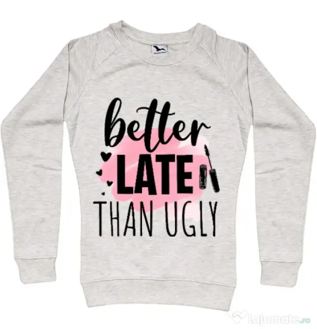 Bluza ADLER dama Better late than ugly Migdala melanj