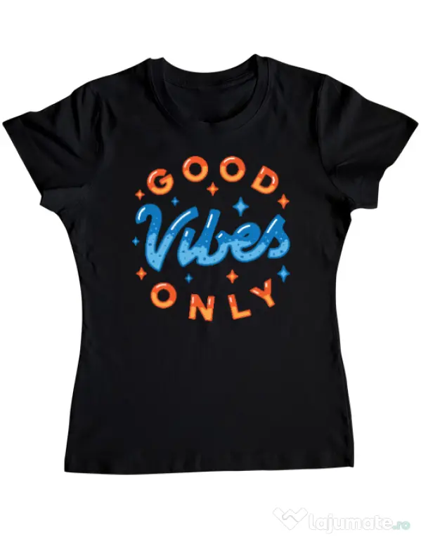 Tricou ADLER dama Good vibes only Negru