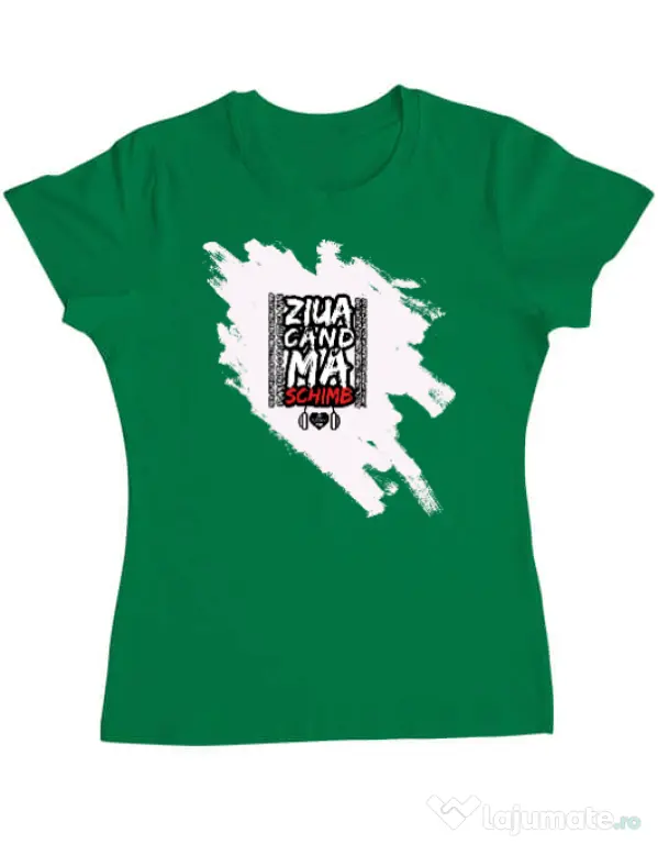 Tricou ADLER dama ZIUA CAND MA SCHIMB - Adi Morosanu Verde mediu