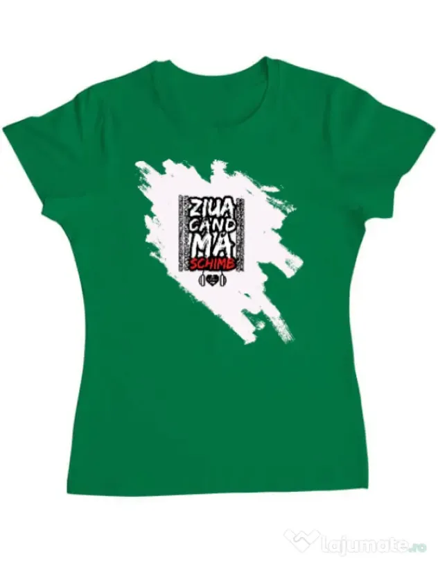 Tricou ADLER dama ZIUA CAND MA SCHIMB - Adi Morosanu Verde mediu