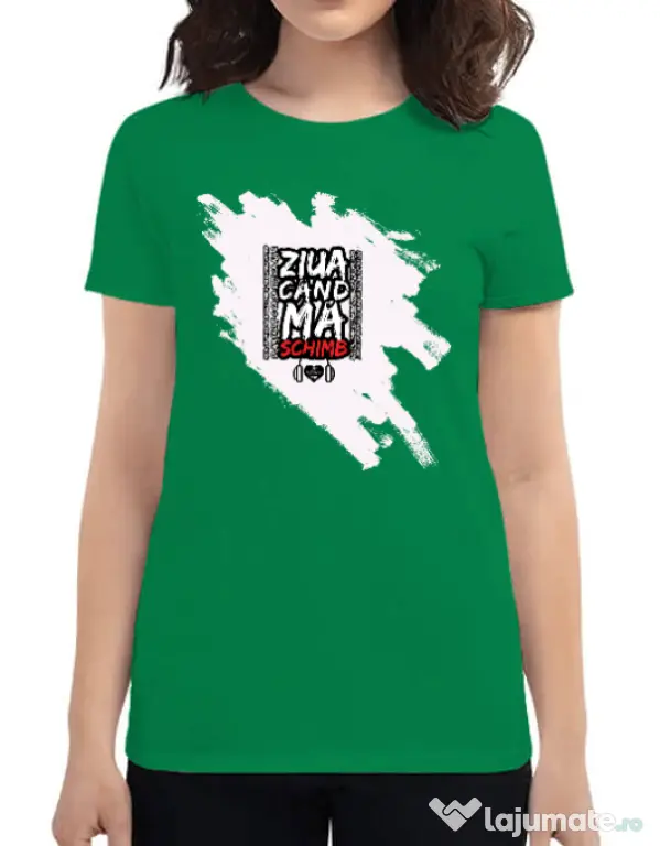 Tricou ADLER dama ZIUA CAND MA SCHIMB - Adi Morosanu Verde mediu