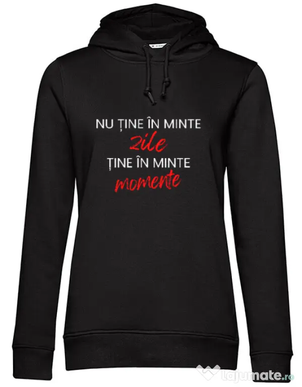 Hanorac dama cu gluga Nu Tine In Minte Zile Negru