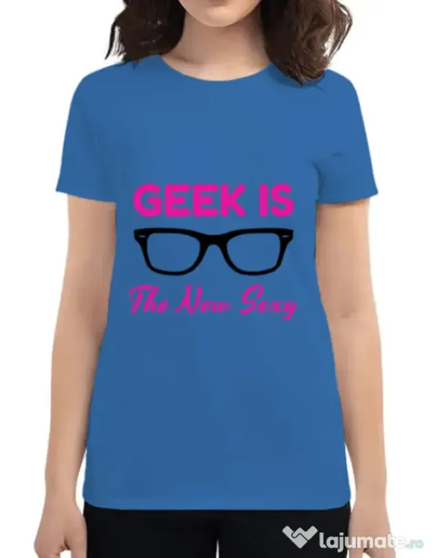 Tricou ADLER dama Geek is the new sexy Albastru azuriu