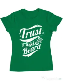 Tricou ADLER dama Trust me, I have a beard Verde mediu