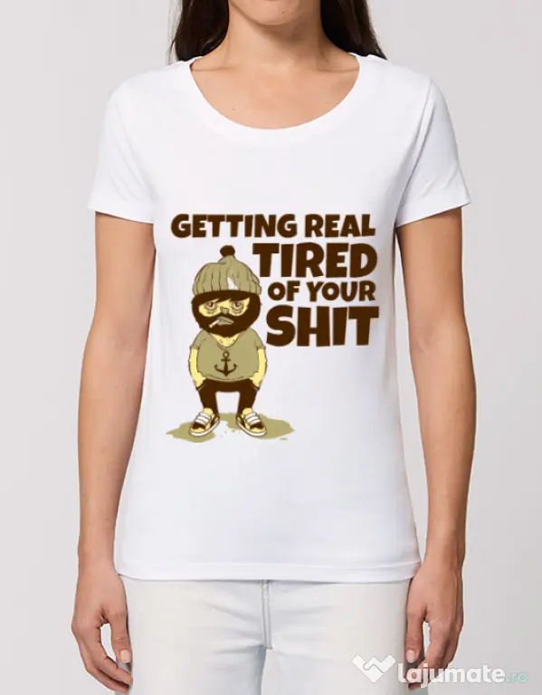 Tricou STANLEY STELLA dama Tired of your shit Alb