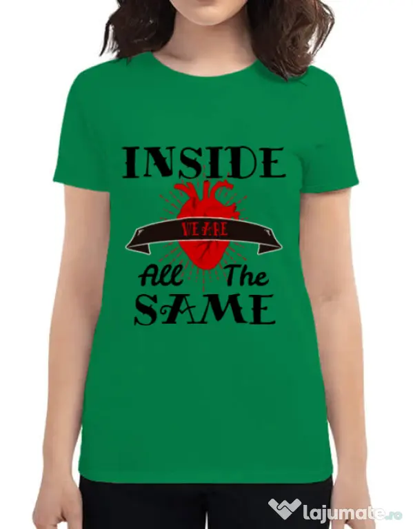 Tricou ADLER dama Inside we’re all the same Verde mediu