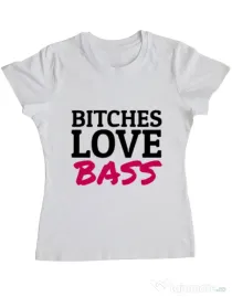Tricou ADLER dama Bitches love bass Alb