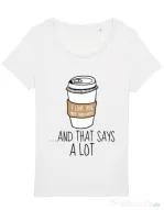 Tricou STANLEY STELLA dama I love you more than coffee Alb