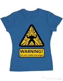 Tricou ADLER dama Do not make me angry Albastru azuriu