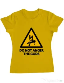Tricou ADLER dama Do not anger the gods Galben