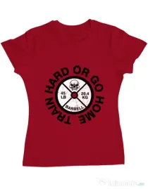 Tricou ADLER dama Train hard or go home Rosu