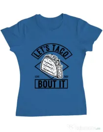 Tricou ADLER dama Let’s taco Albastru azuriu