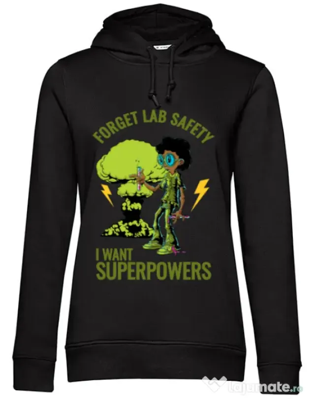 Hoodie dama cu gluga I want superpowers Negru