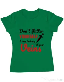 Tricou ADLER dama Don’t flatter yourself Verde mediu